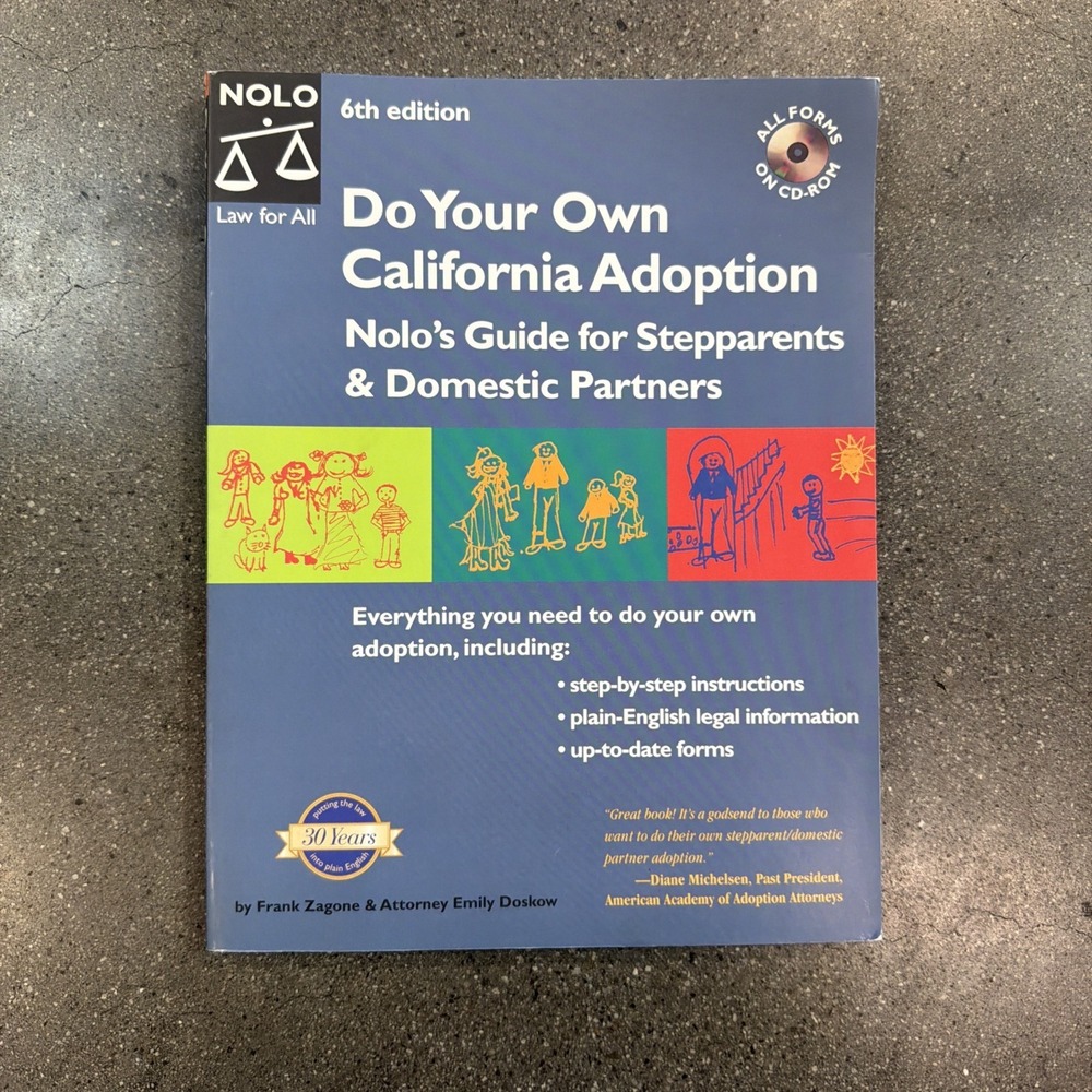 Do Your Own California Adoption: Nolo's Guide for Stepparents and Domestic...